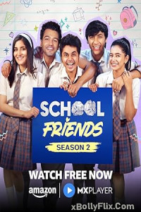 School Friends (2025) [S03-E01-18] AMZN Hindi Web Series Download